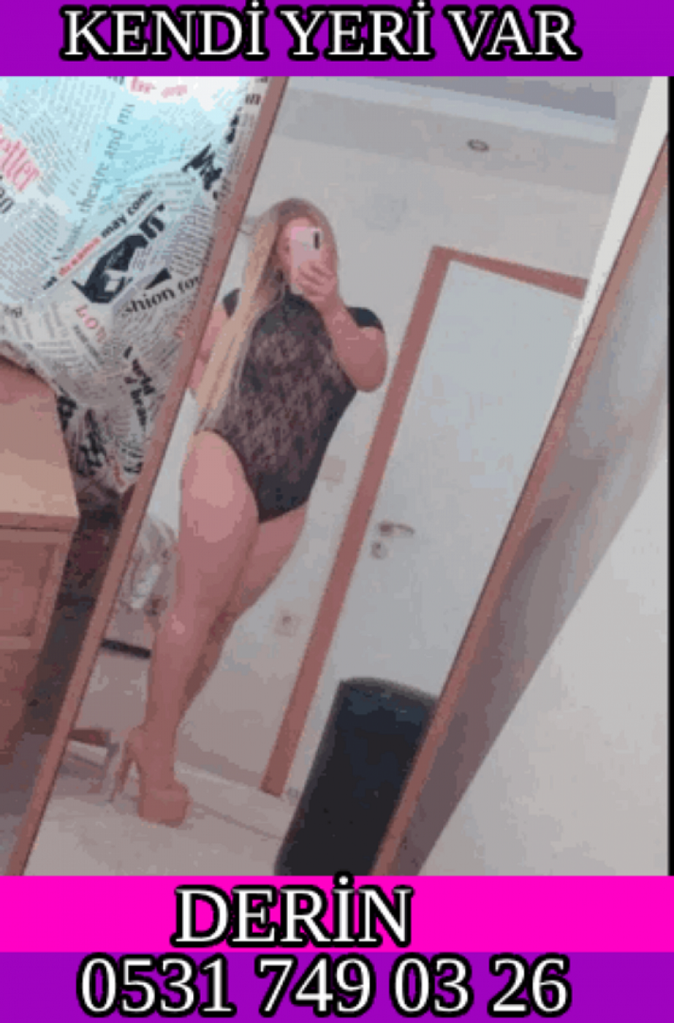 Selam ben Derin Yas 28 Yas boy 170 Kendi yerim var. TEL: 0531 749 0326